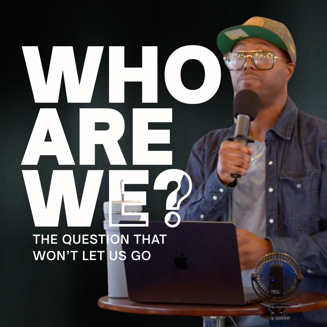 Who Are We?