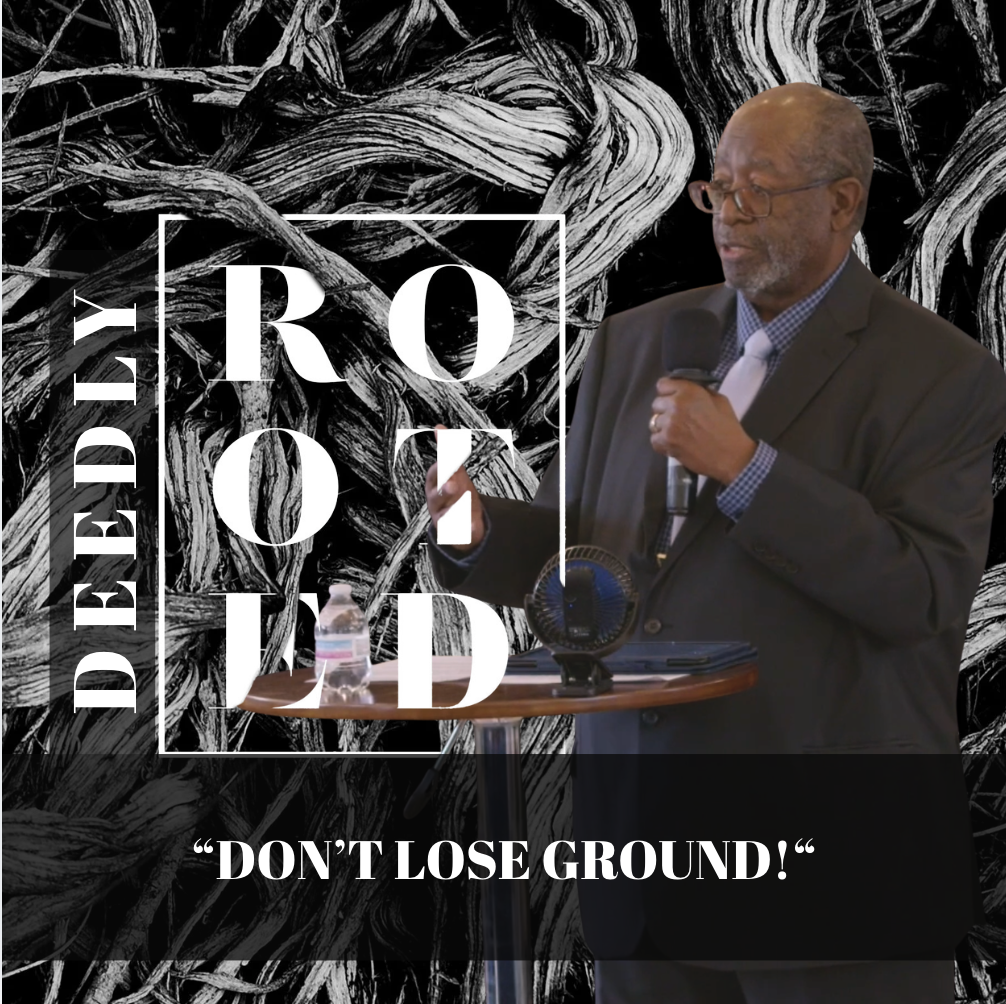 Don’t Lose Ground!