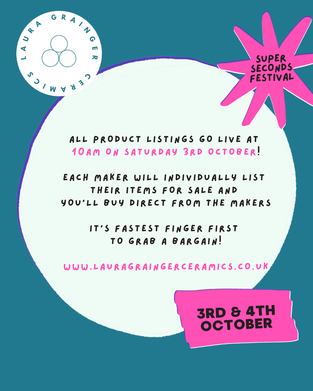 Event announcement for the Laurargrainger Ceramics Super Seconds Festival. Product listings go live at 10 AM on Saturday, October 3rd, with individual item listings from makers for direct purchase. The event is scheduled for October 3rd and 4th. The 