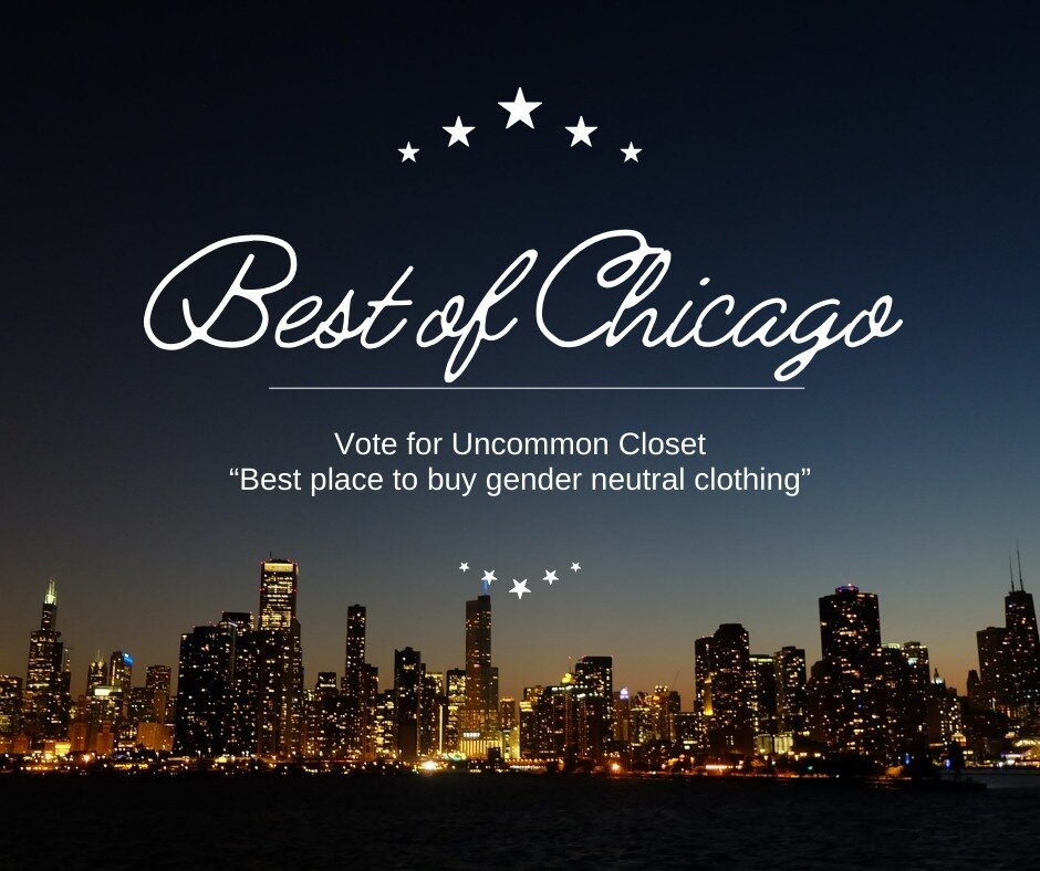 The Chicago reader's Best of Chicago vote ends January 14th. be sure to vote for us! 
https://chicagoreader.com/best-of-chicago/2023-ballot/#// #Chicago #bestofchicago #uncommoncloset #uncommonsquad #bodypositivity #lgbtq #tailor #weddings