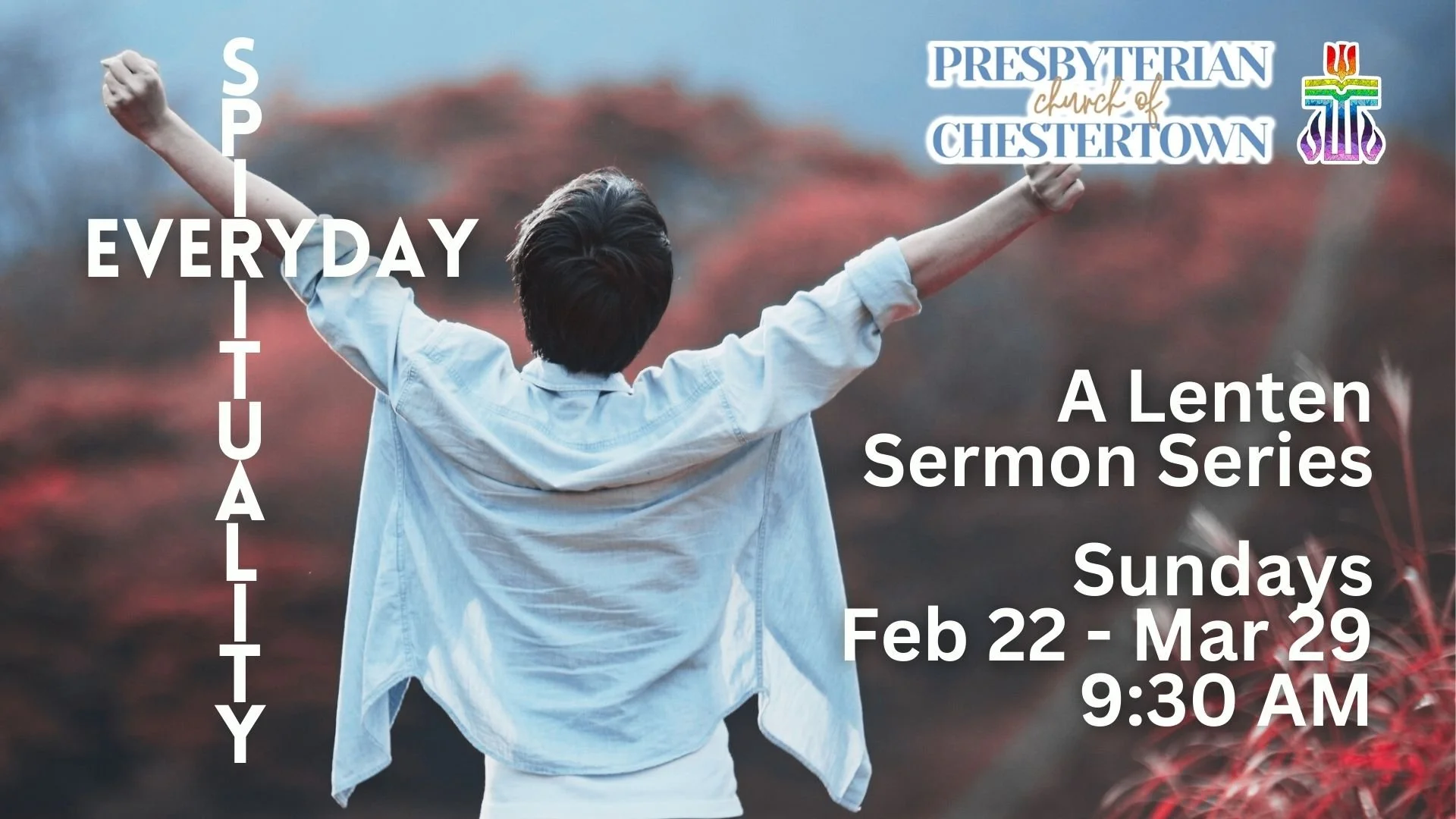 Everyday Spirituality - a sermon series for Lent