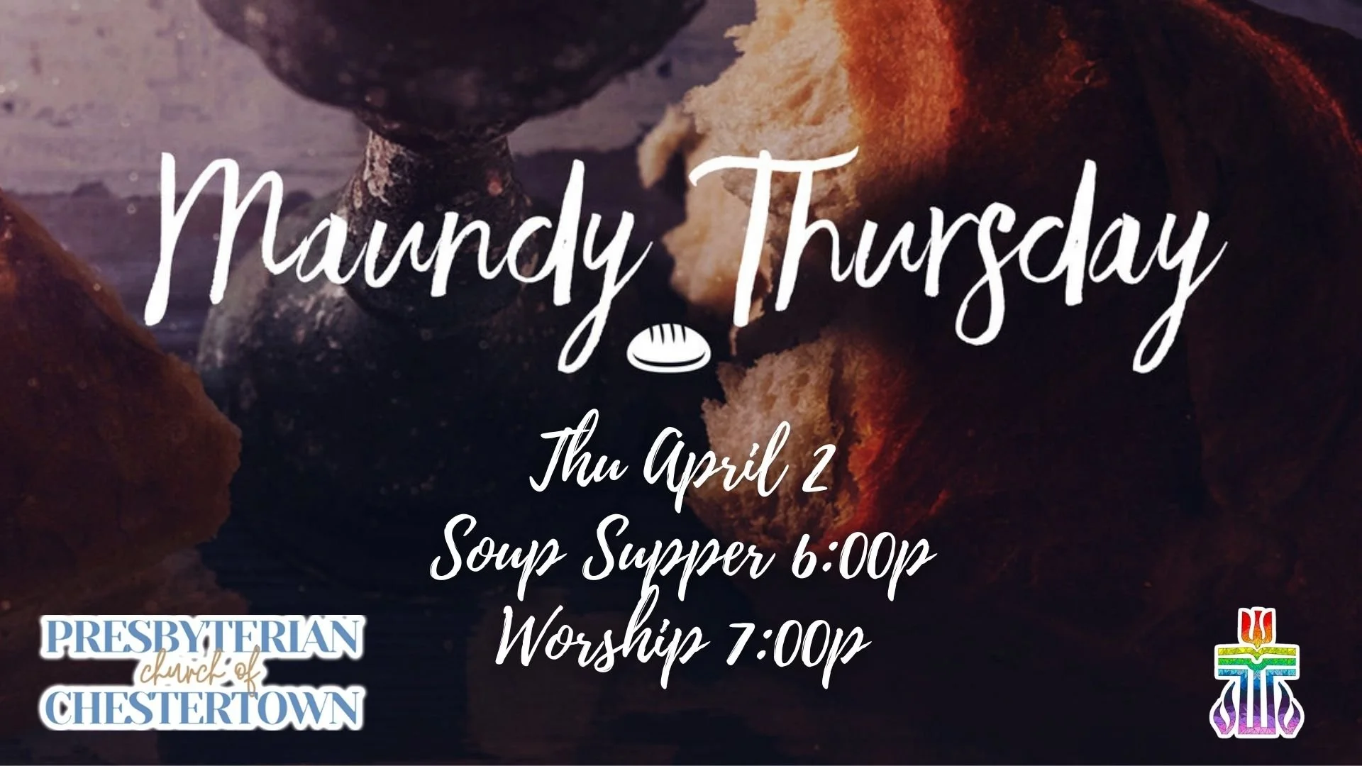 Maundy Thursday Meal and Worship