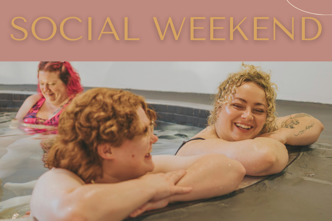 New! Social Weekend
