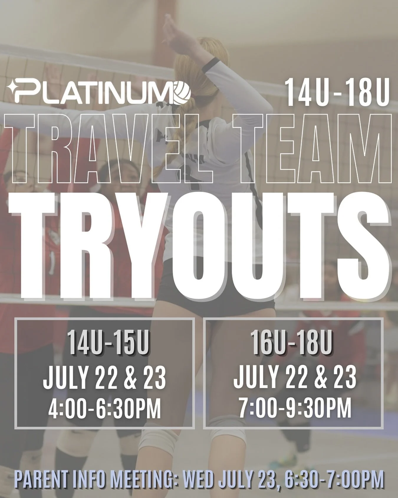‼️ THIS WEEK ‼️
🏐 14U-18U Girls Travel Team Tryouts
1️⃣ Phase 1 - Initial Pool Selection
📅 July 22 &amp; 23
🕓 14-15: 4:00-6:30pm
🕖 16-18: 7:00-9:30pm
💰 $25 Registration Fee
📍 Platinum Volleyball
571 Deseret Drive, Kaysville

✨PARENT INFO MEETIN
