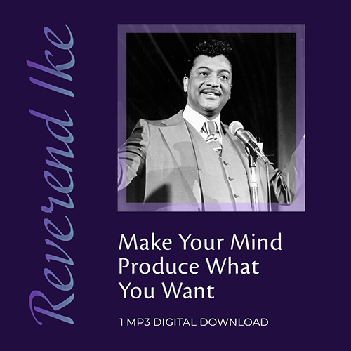 Cover image for the audio teaching Make Your Mind Produce What You Want