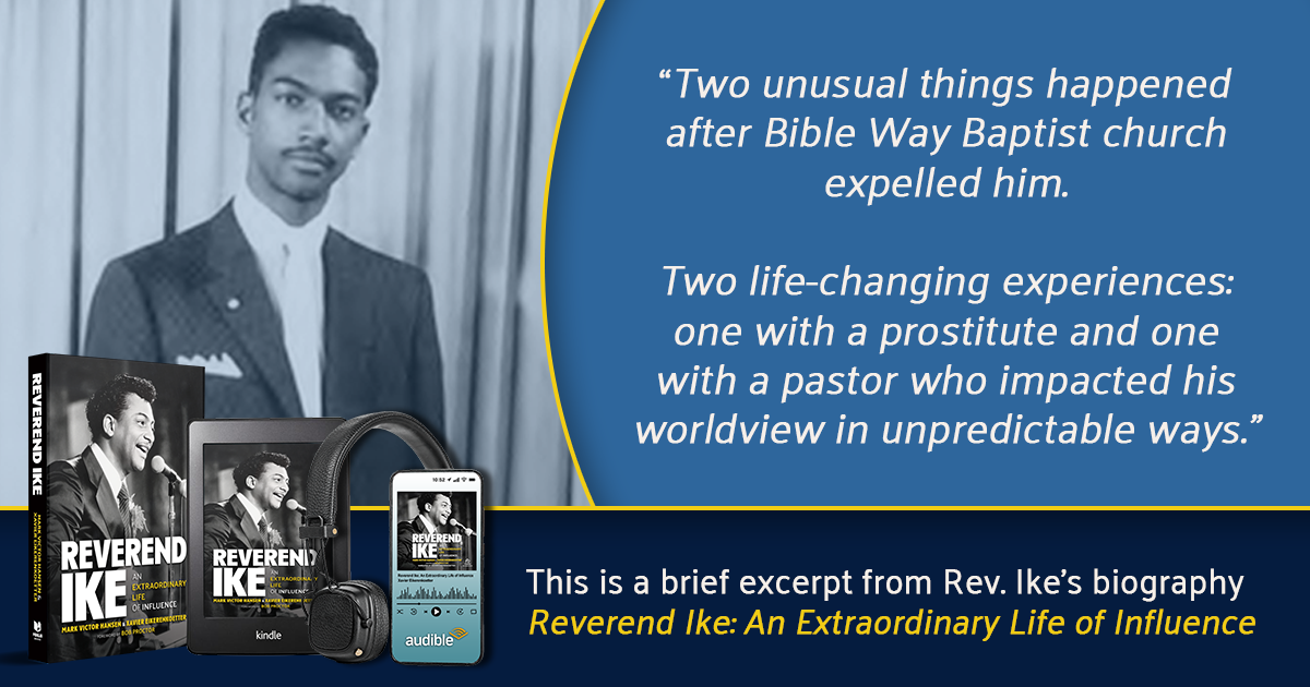 Image of a young Rev. Ike with a quote from his biography about 2 life-changing experiences - one with a prositute and another with a pastor.