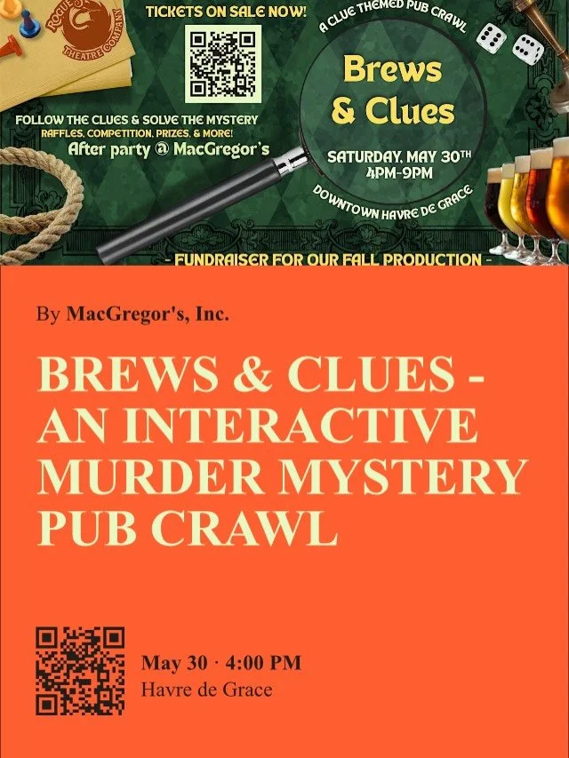 Two amazing events coming your way! May 30th- a Pub Crawl through downtown Havre de Grace! There will be cocktails,mocktails,prizes, raffles and a mystery to solve! A great night with friends and the Rogue Troupe!
Then, July 10th we are back at the V