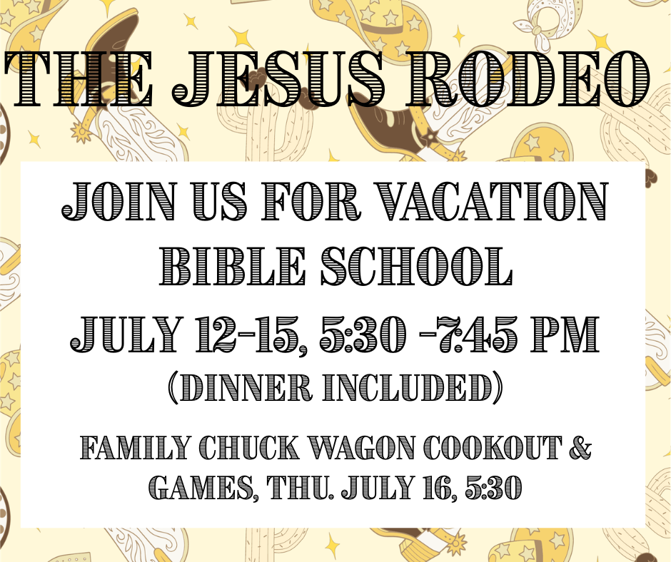 Saddle up your horses and gallop down to St. John's VBS! Click this link to register: 
Deadline to sign up: June 30!
Ranch Hands needed too.