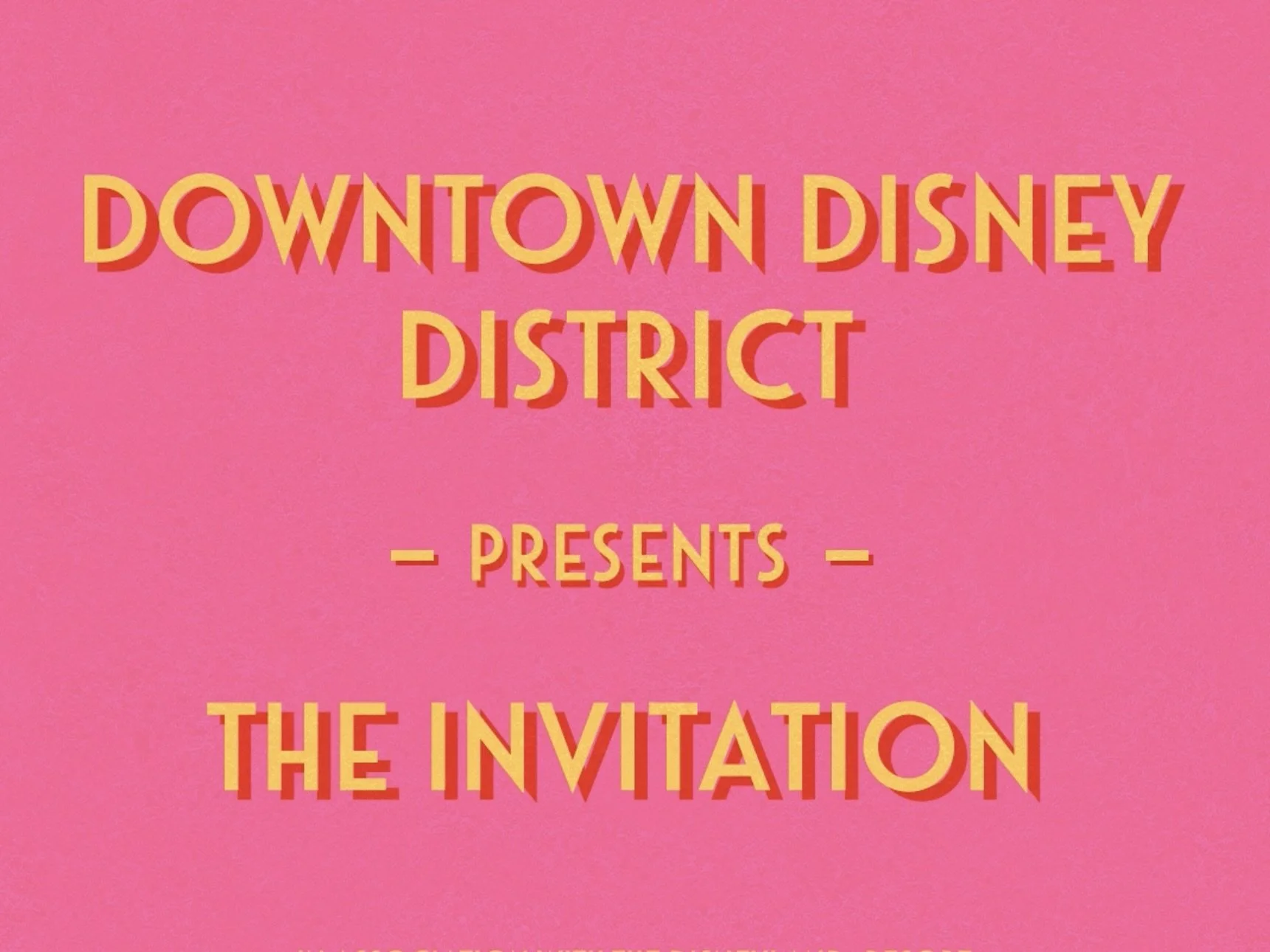 The Invitation | Downtown Disney
