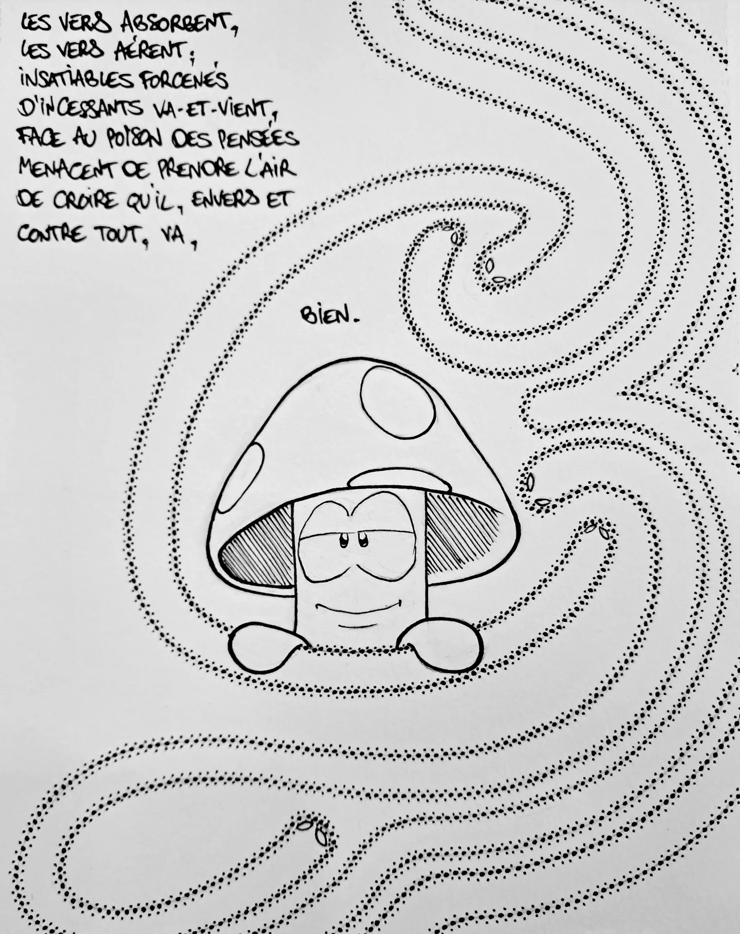 Les vers absorbent...