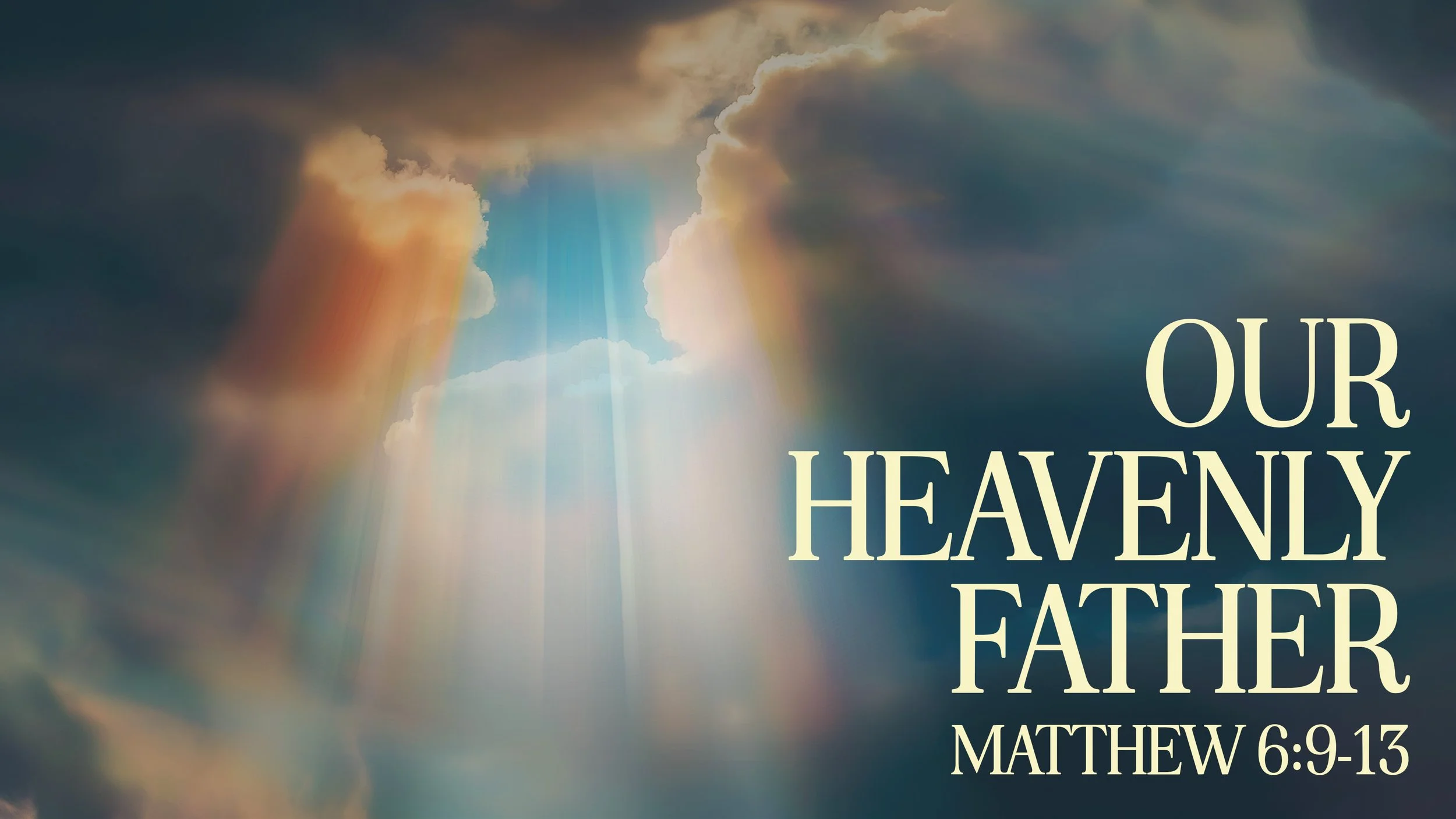 Our Heavenly Father