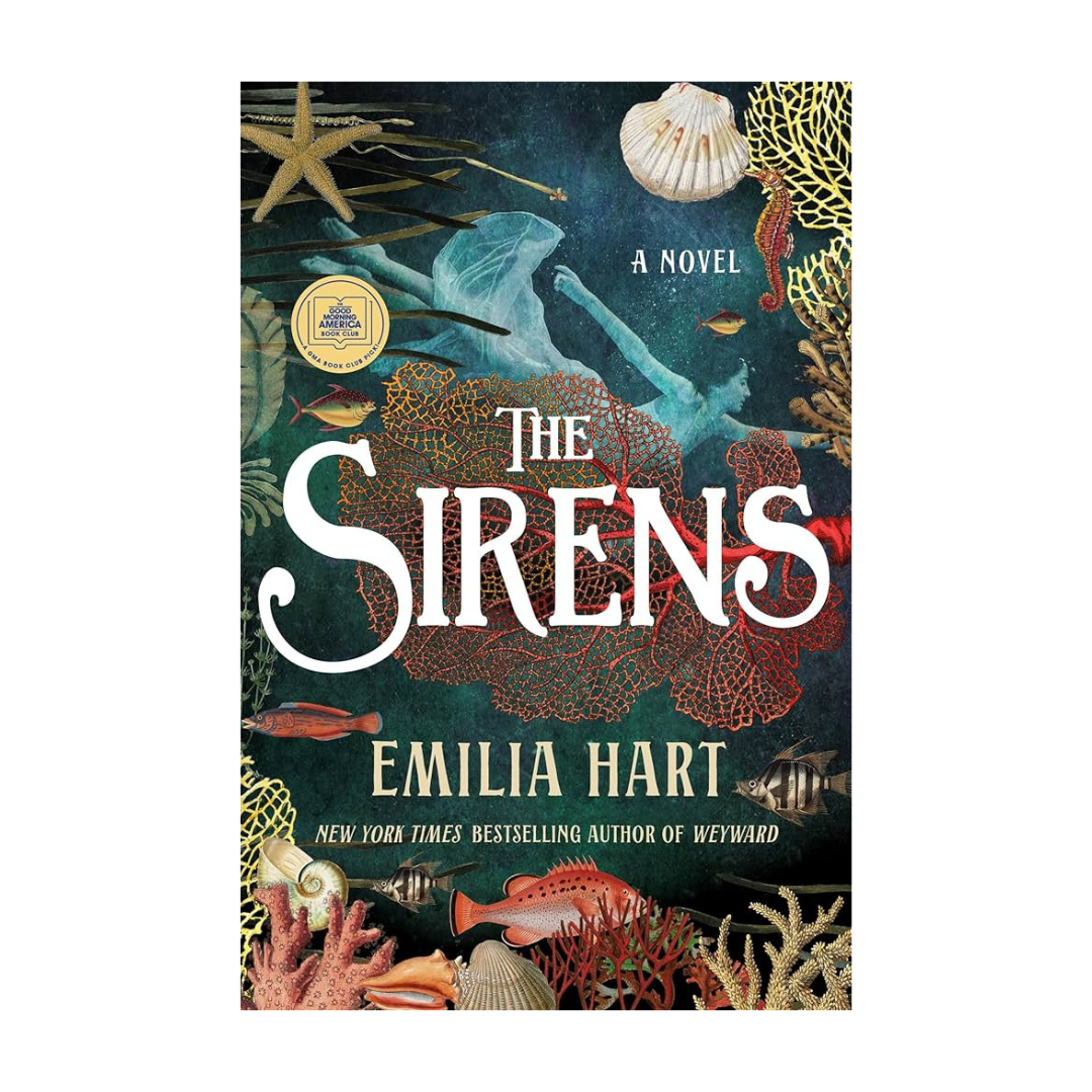The Sirens by Emilia Hart
