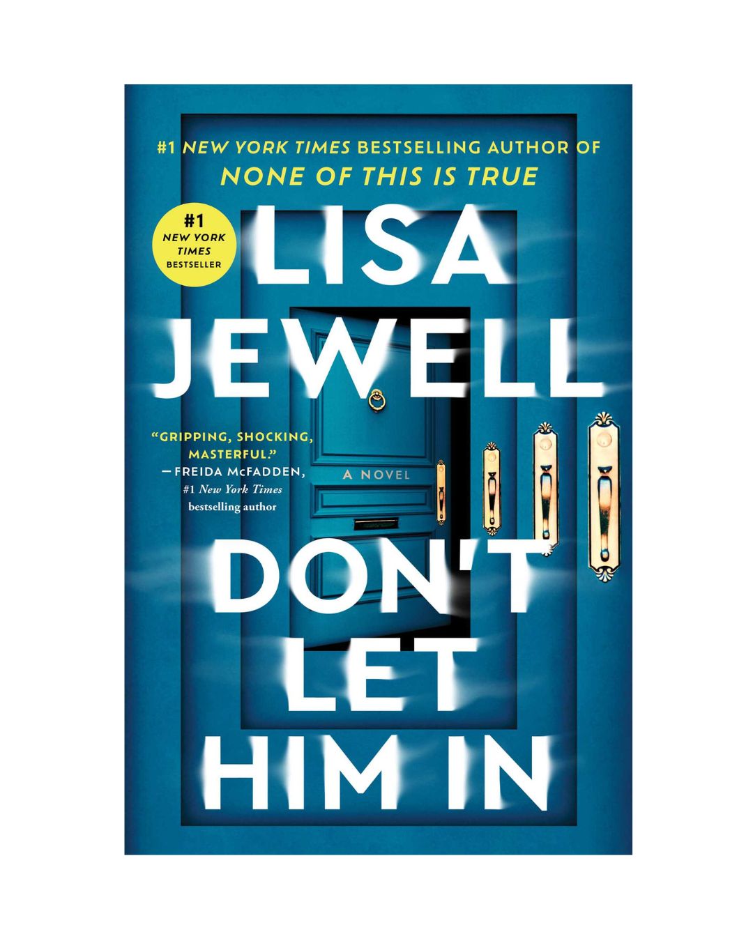 Don't Let Him In by Lisa Jewell