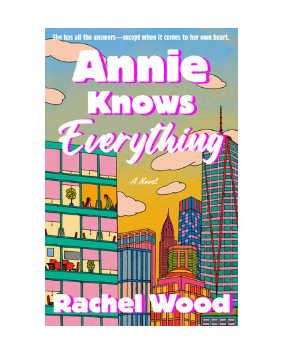 Annie Knows Everything by Rachel Wood