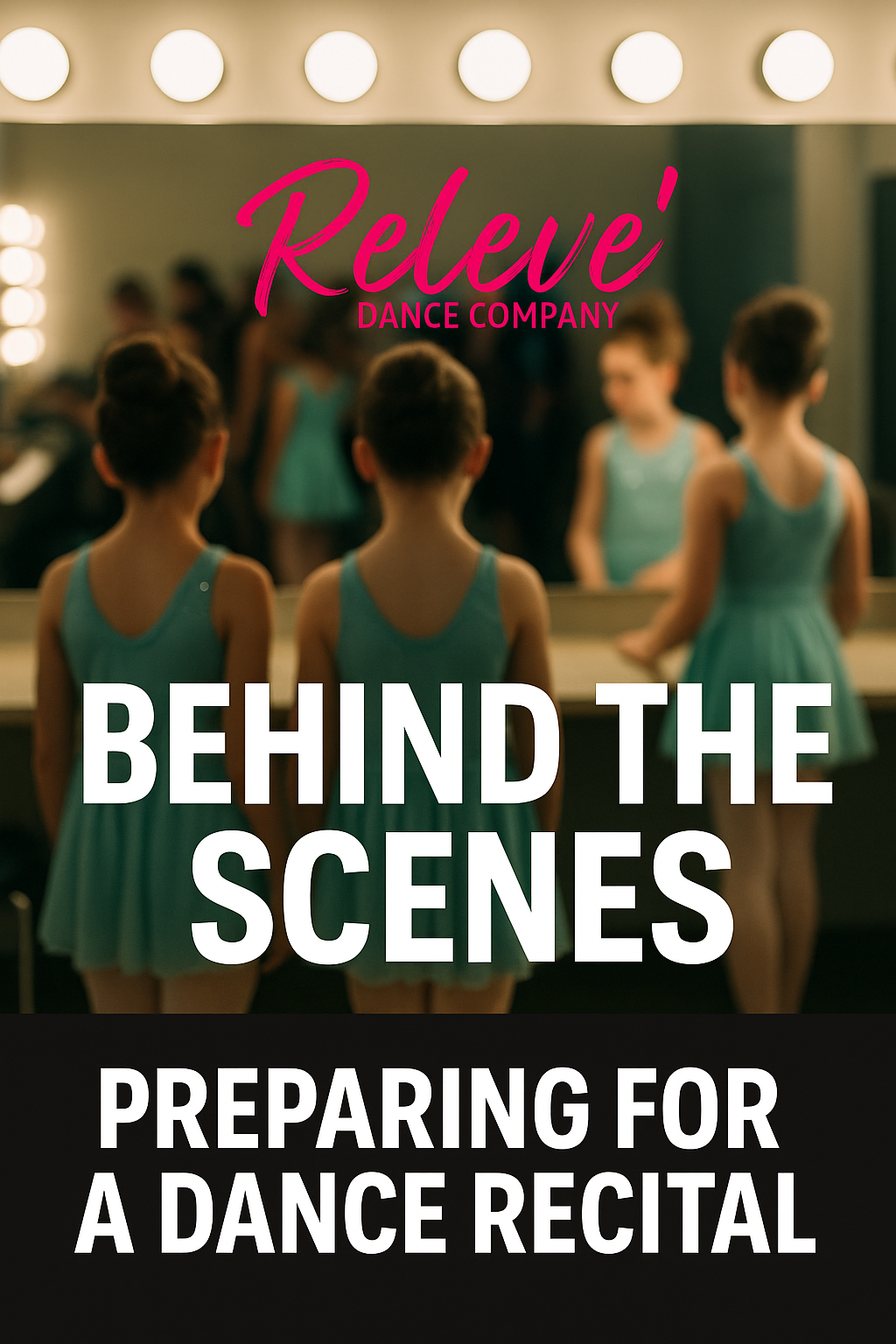 Behind the Scenes: Preparing for Recital Day