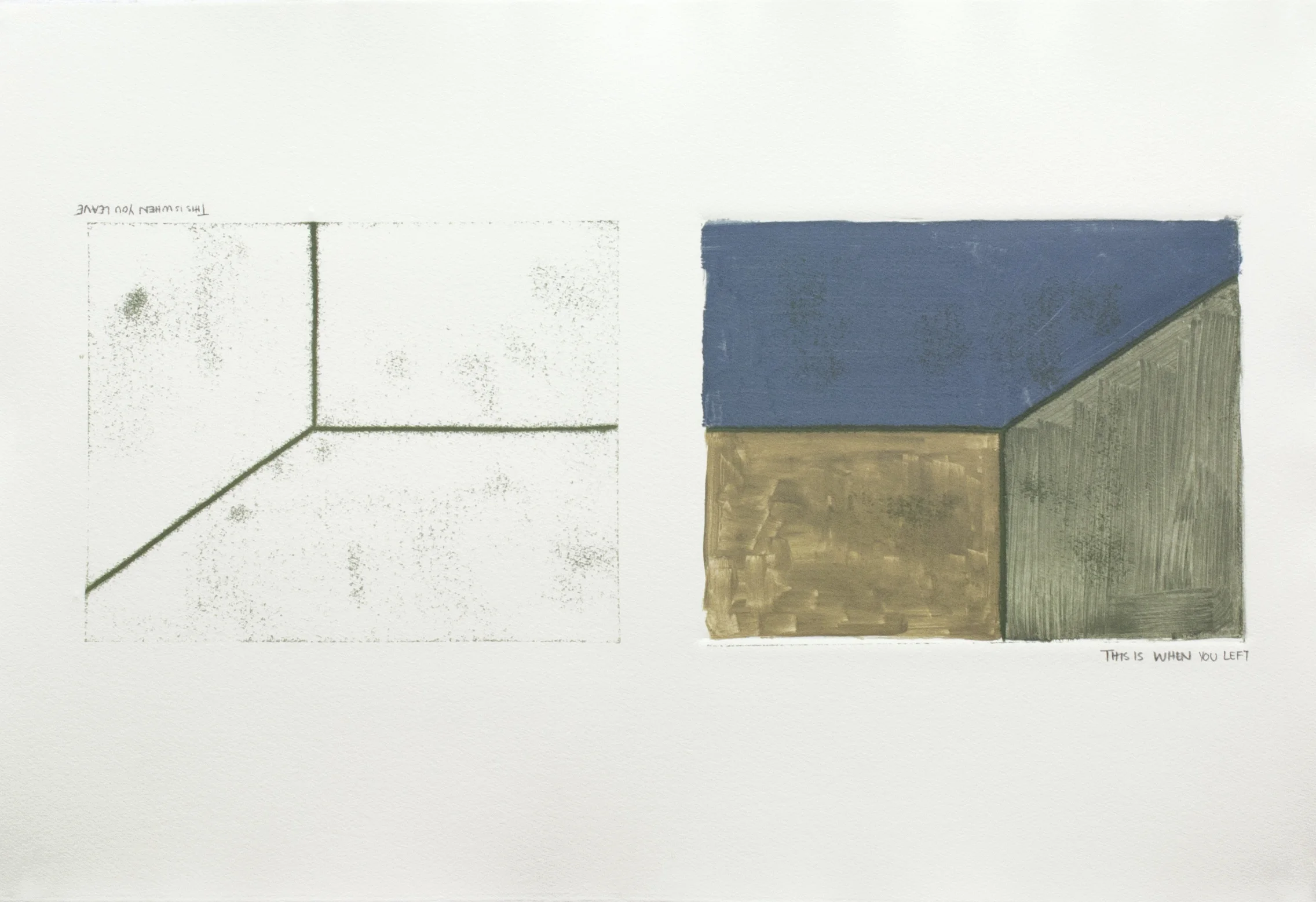 this is when you left/this is when you leave