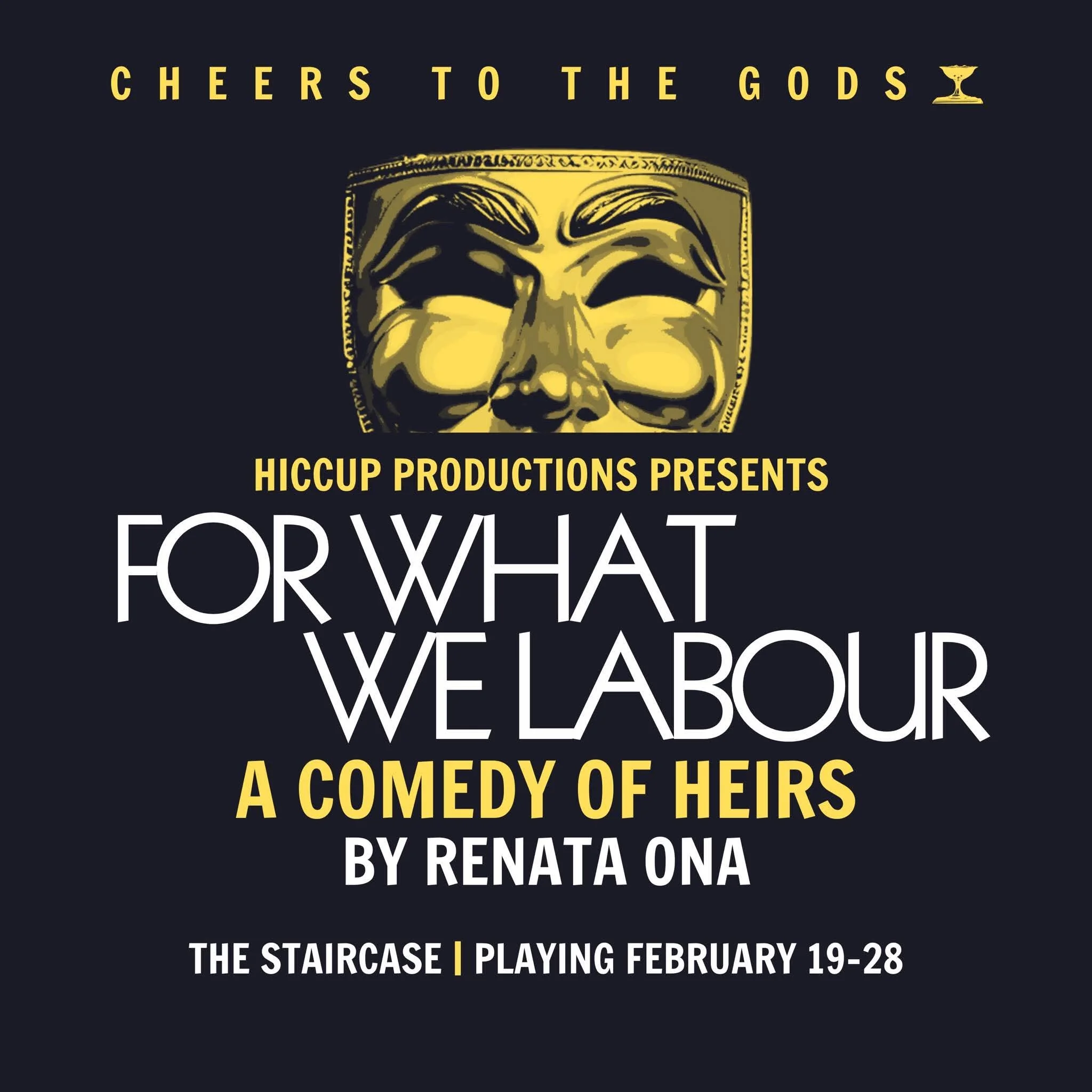 PREVIEW: FOR WHAT WE LABOUR - A TRUE LABOUR OF LOVE… AND FARCE