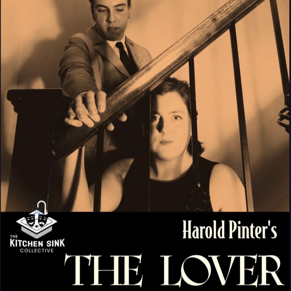 PREVIEW: EXPLORING THE SHOCK AND DELIGHT OF HAROLD PINTER’S “THE LOVER” WITH ADAM IACHELLI