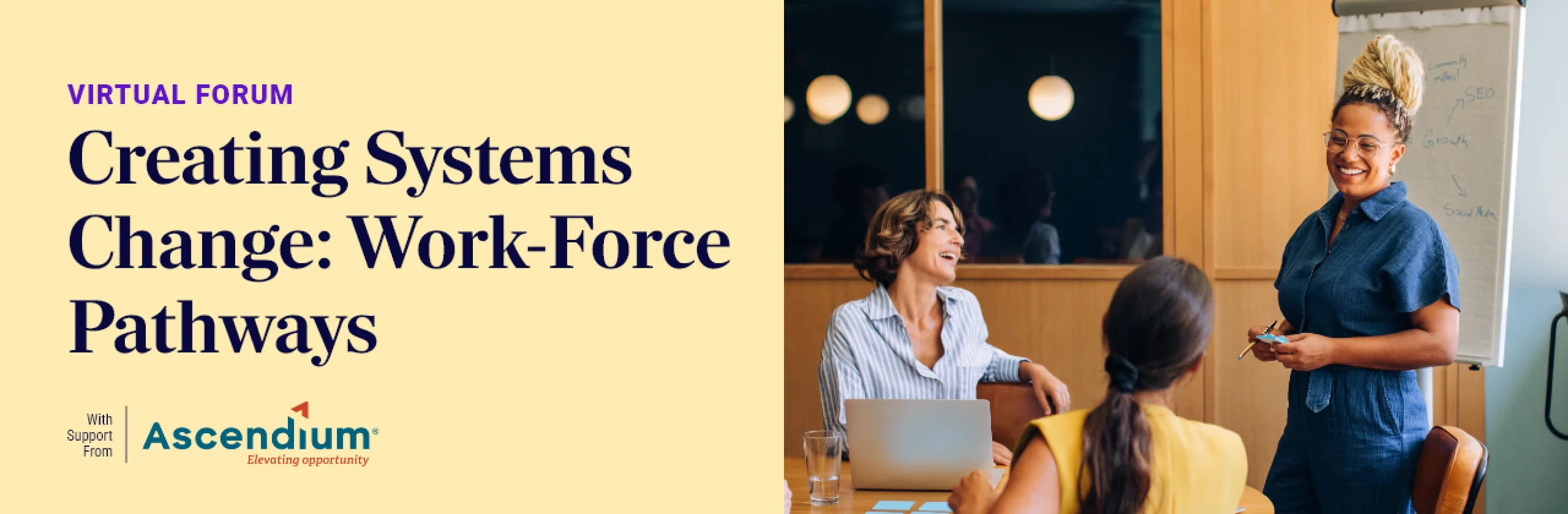 Watch the replay of “Creating Systems Change: Work-force Pathways”