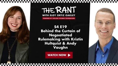 Kristin Hultquist Shares Insights about the Federal Higher Education Rulemaking Process on The RANT Podcast