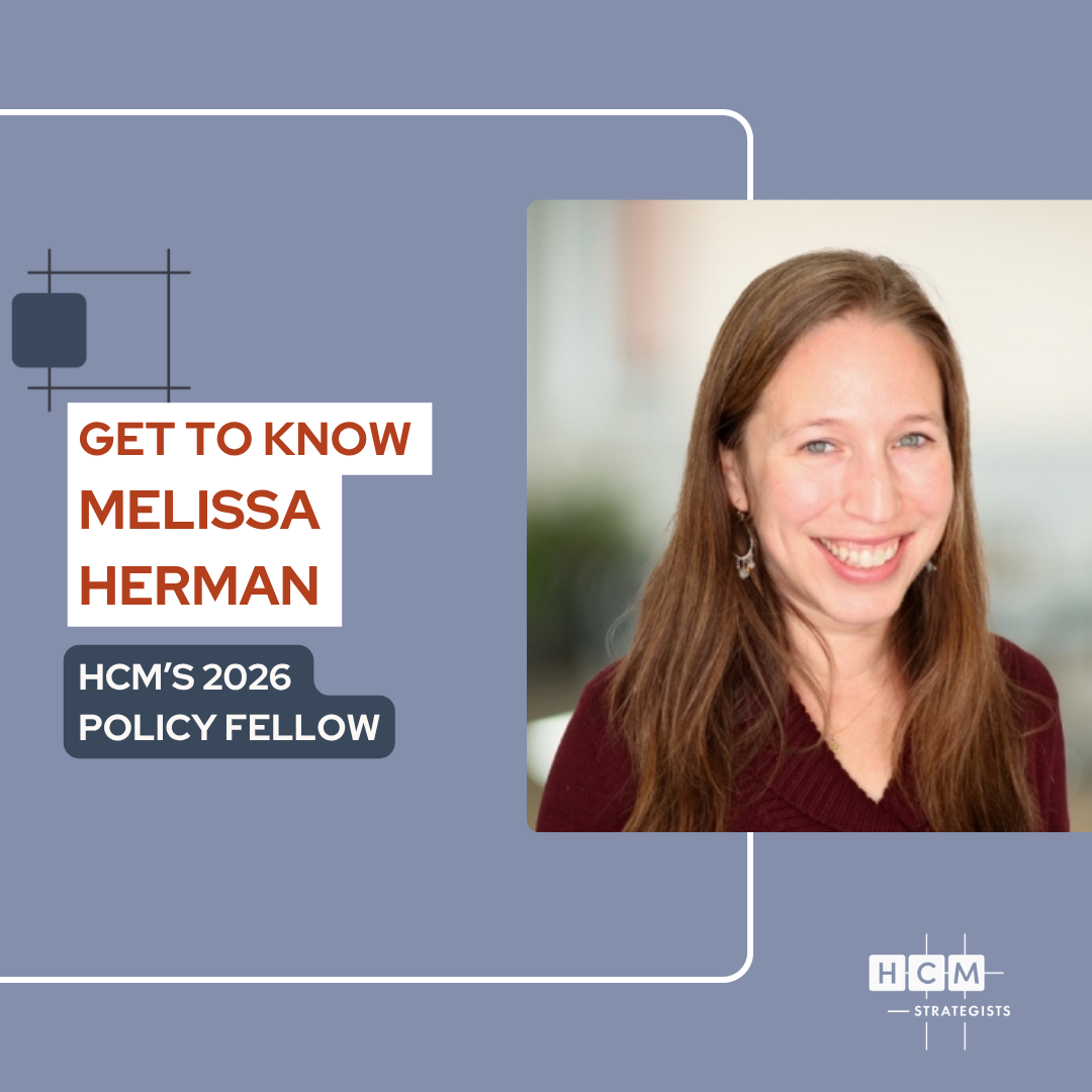HCM Welcomes Melissa Herman as a 2026 Fall Policy Fellow