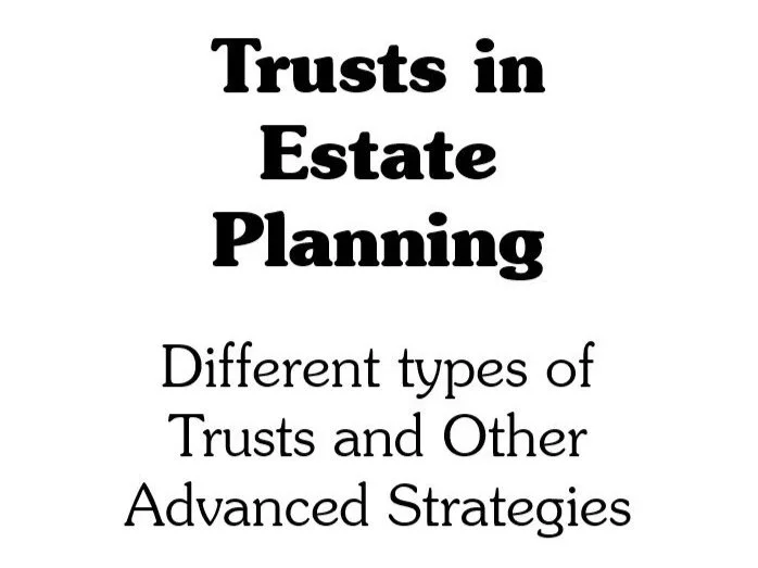 Trusts in an Estate Plan