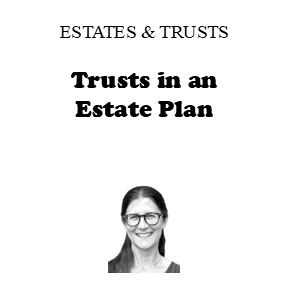 Trusts in an Estate Plan