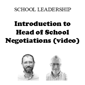 Intro to Head of School Negotiations (video)