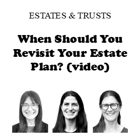 When to Revisit Your Estate Plan