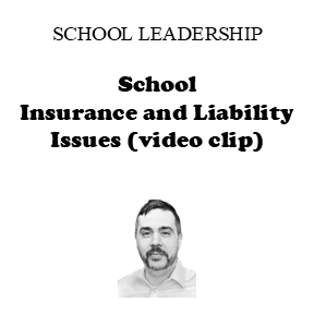Independent School Insurance and Liability Issues (video clip)