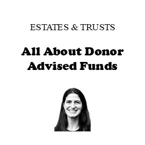 All About Donor Advised Funds