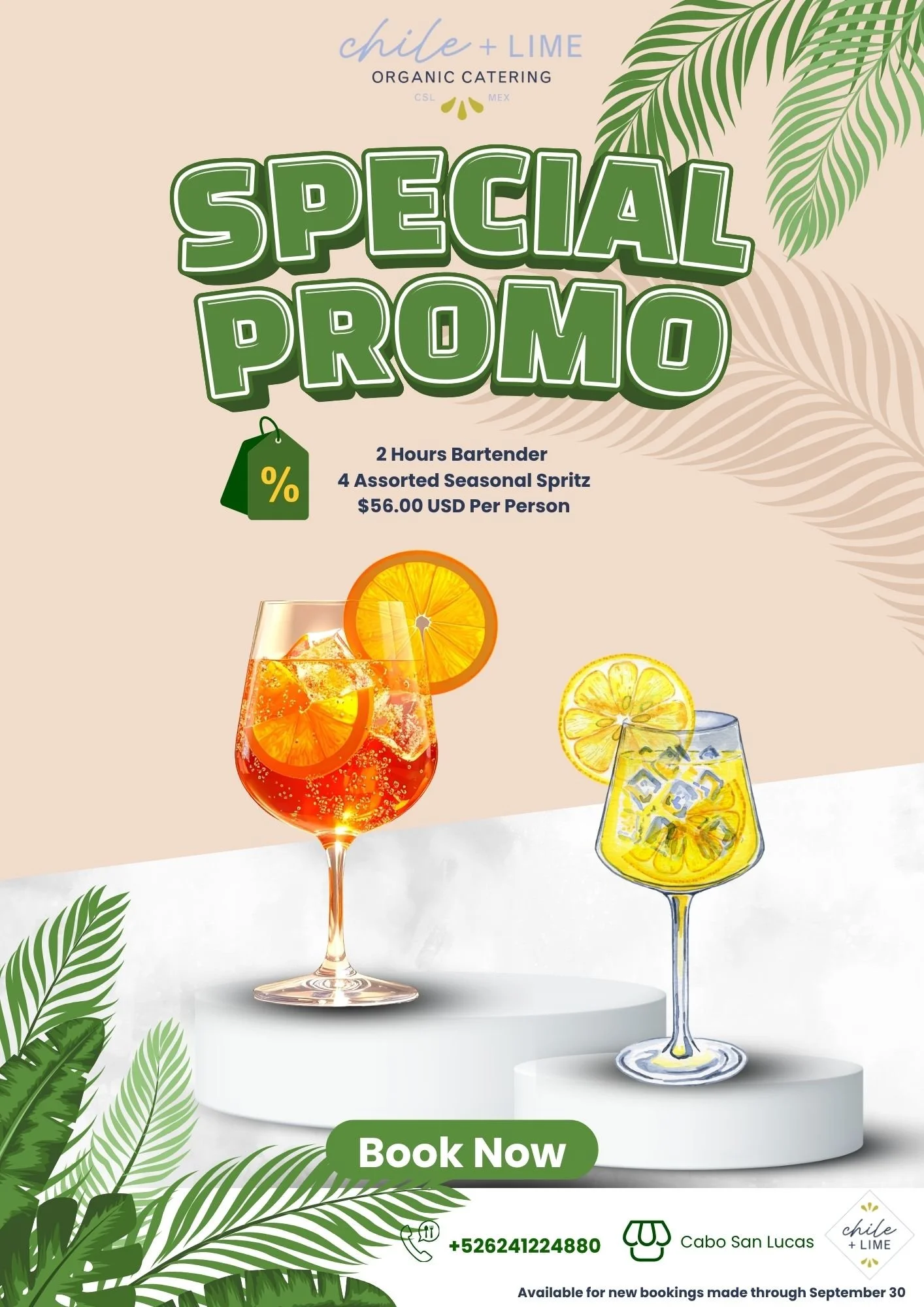 Advertisement for a special cocktail promotion at Chile + Lime Organic Catering, featuring images of a red cocktail with orange slices and a yellow cocktail with lemon slices on cocktail glasses, surrounded by green tropical leaves and a green "Book Now" button.