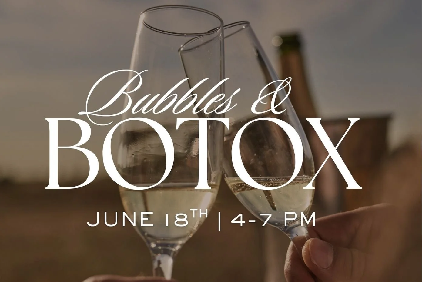 Bubbles & Botox Event