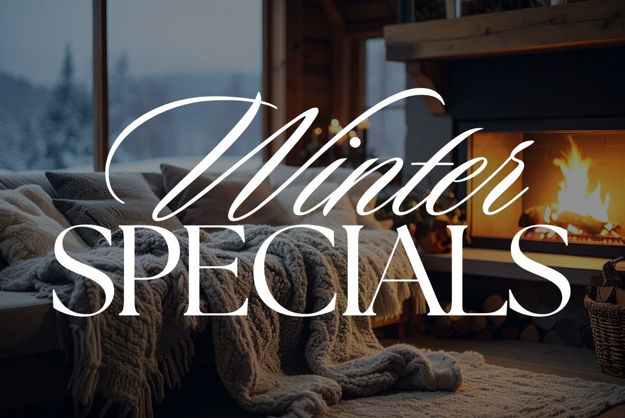 Winter Specials — November through January