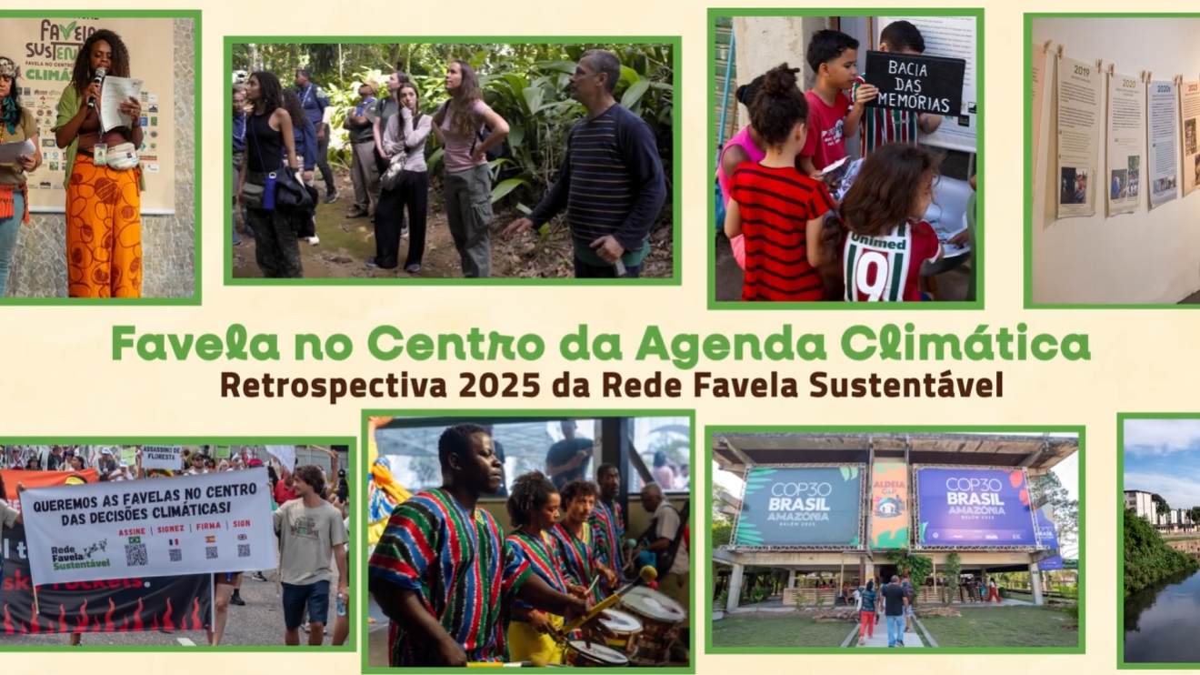 Favela no Centro da Agenda Climática: Retrospectiva 2025 da Rede Favela Sustentável