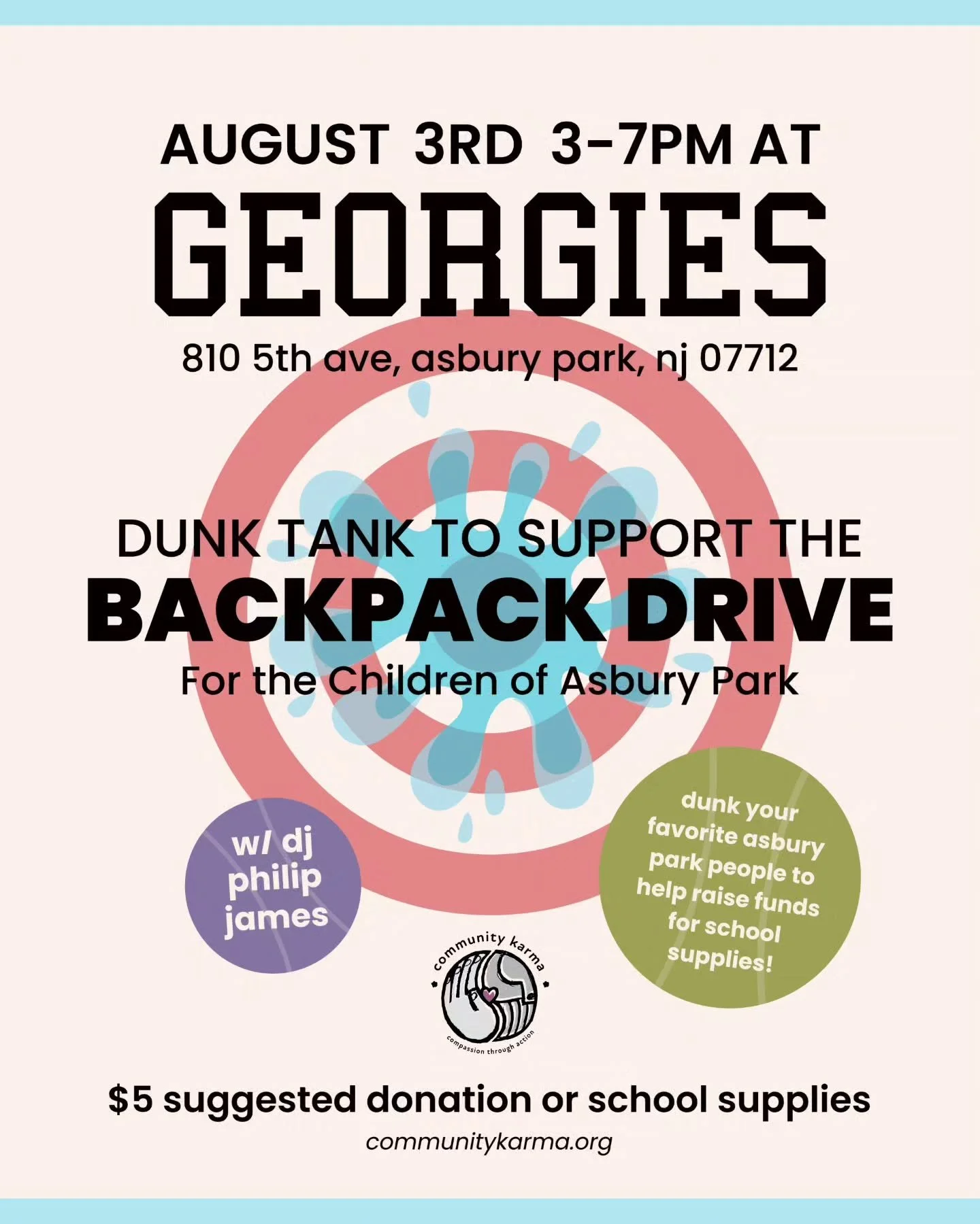 π¦ It's that time of year again — Georgies Dunk Tank Fundraiser for the AP Backpack Drive!! π
βοΈ THIS SUNDAY, we will be raising funds and collecting donations for the children of Asbury Park to set them up for a successful 2025-2026 school y