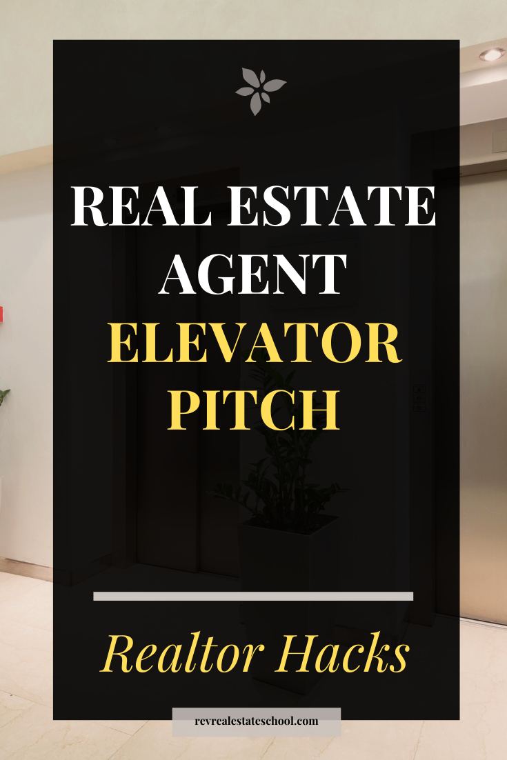 The Best Real Estate Agent Elevator Pitch