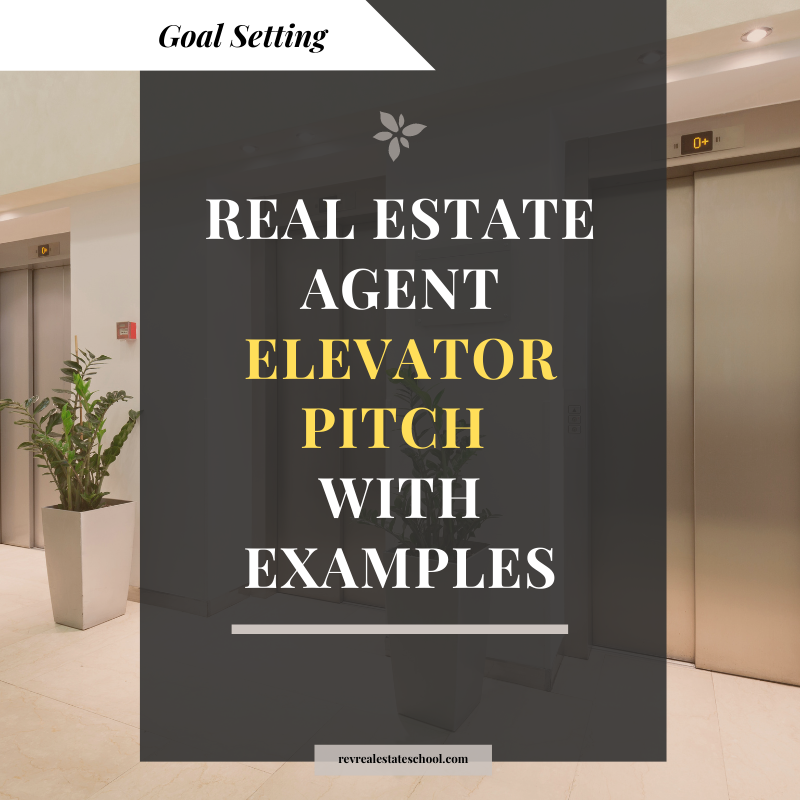 The Best Real Estate Agent Elevator Pitch