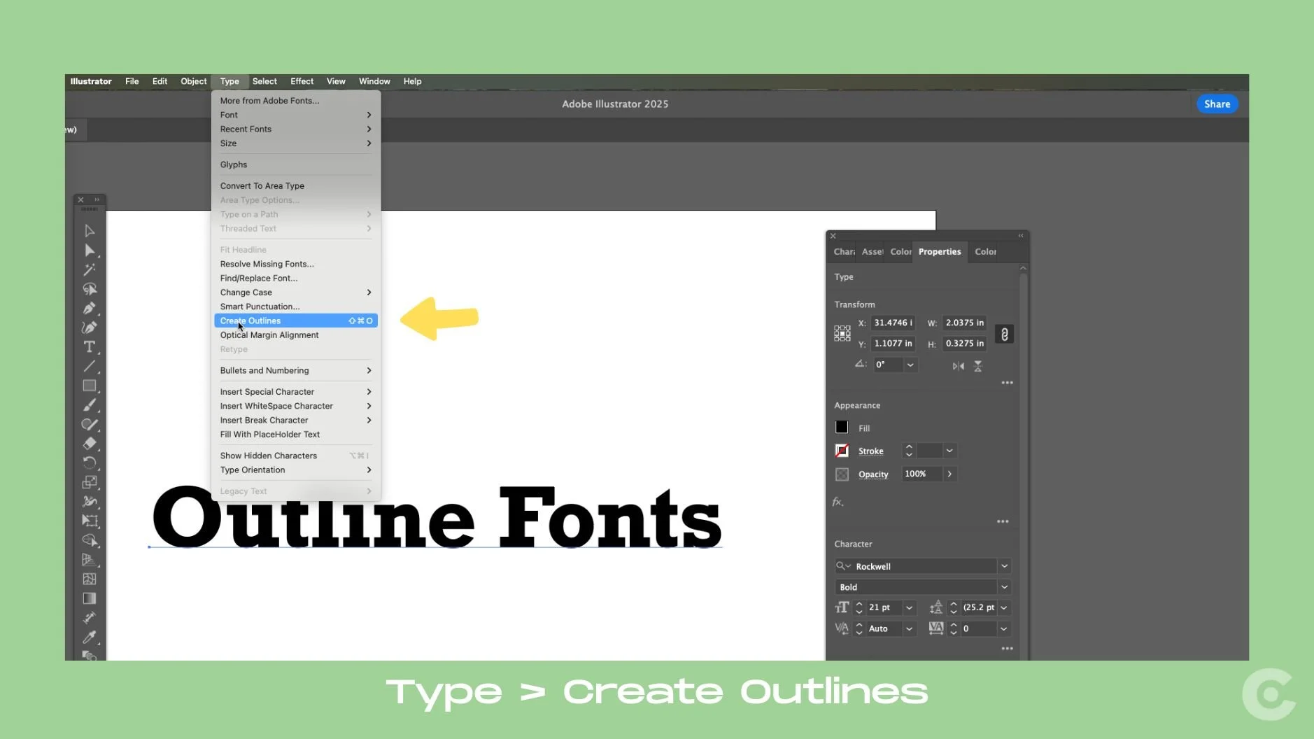 Screenshot of Adobe Illustrator showing how to outline text using the 'Type > Create Outlines' menu option, with a yellow arrow pointing to the selection.