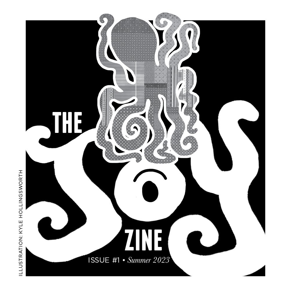 JOY the Zine - Issue 1