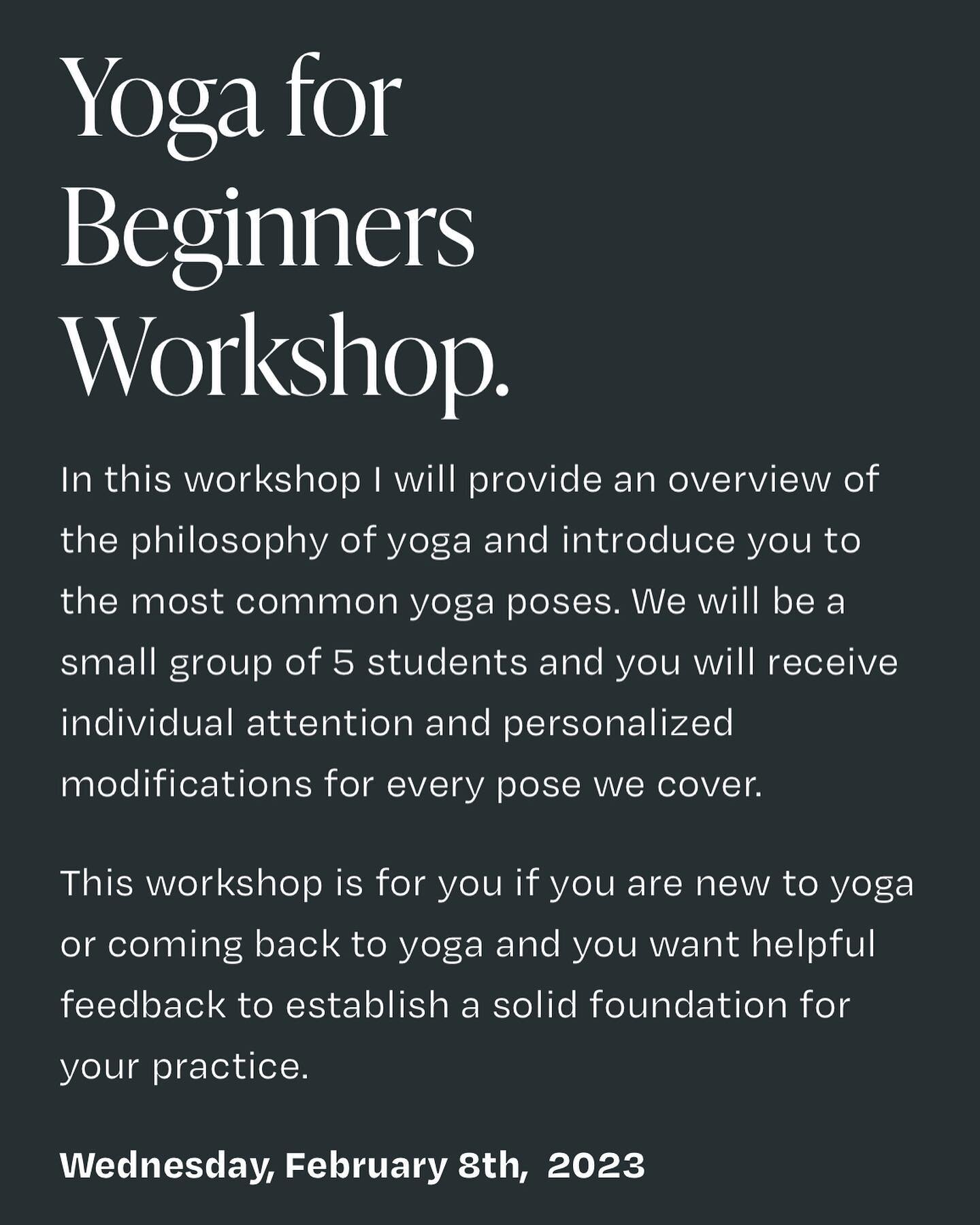 A three hour workshop to help you start or reignite your yoga practice. 

Wednesday February 8th
6:30-9:30pm pst

8 Boston Street, Suite 9

To register: 

https://www.nancyleayoga.com/beginners-workshop
Link in bio. 
🧘&zwj;♂️❤️