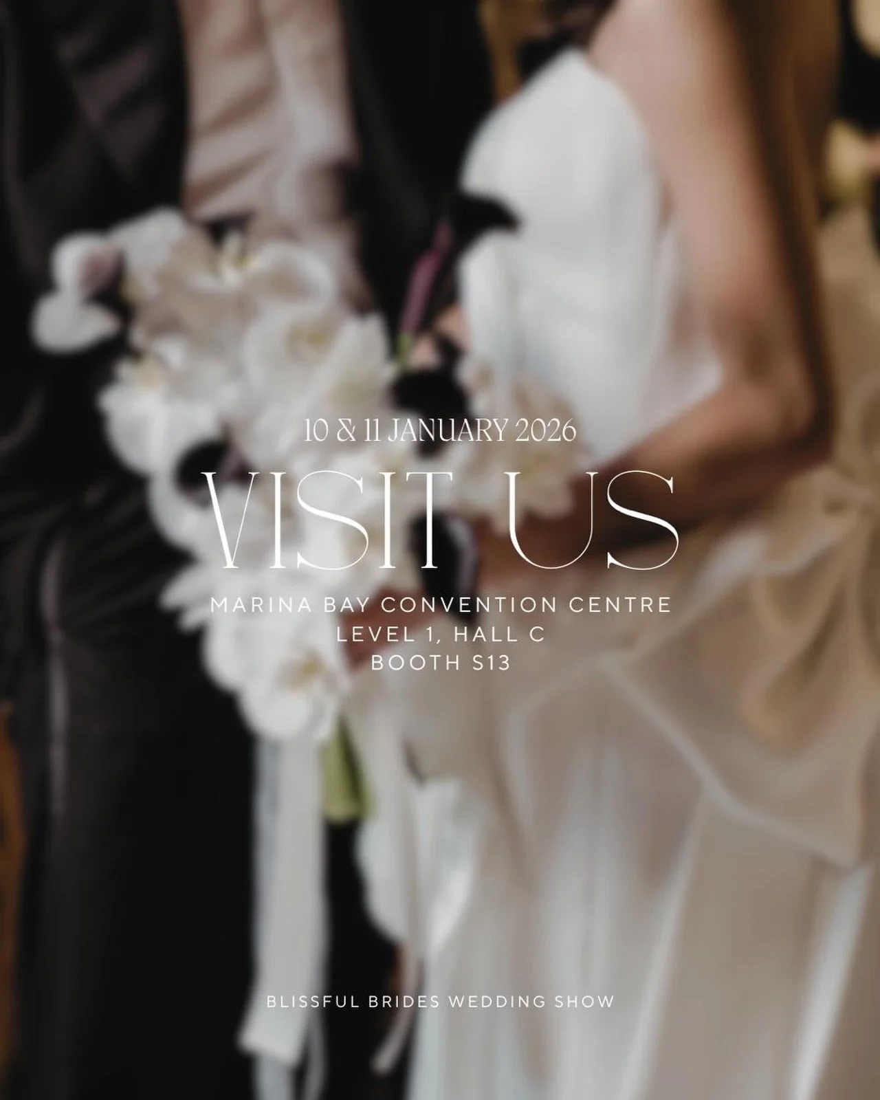 Calling all 2026 &amp; 2027 couples 🤍
We&rsquo;ll be at the Blissful Brides Wedding Show (BOWS)  this January.

📍 Marina Bay Sands Convention Centre
Level 1, Hall C &mdash; Booth S13
🗓 10 &amp; 11 January 2026
🕒 12pm to 9pm

Come speak with us ab