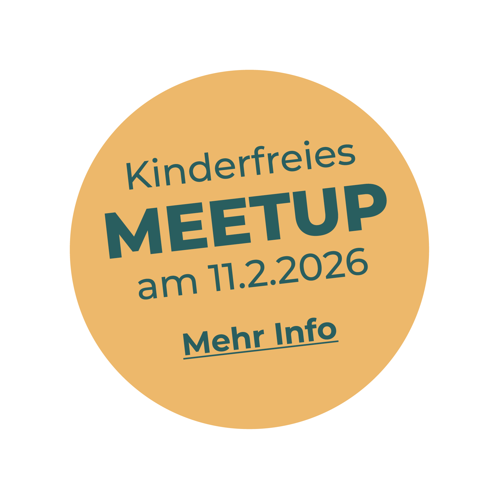 Grafik mit Text zur Einladung zu einem kinderfreien Meetup am 11. Februar 2026, mit einem Button für mehr Infos.