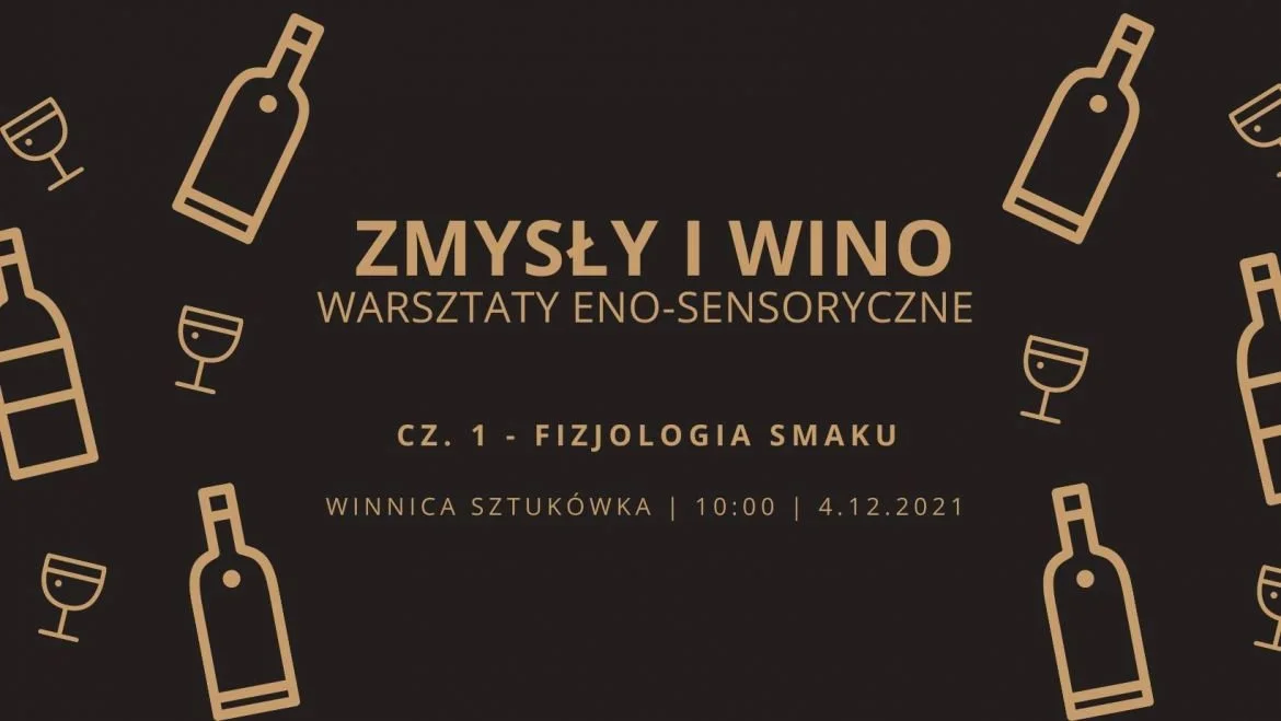 Zaproszenie na Warsztaty eno-sensoryczne.