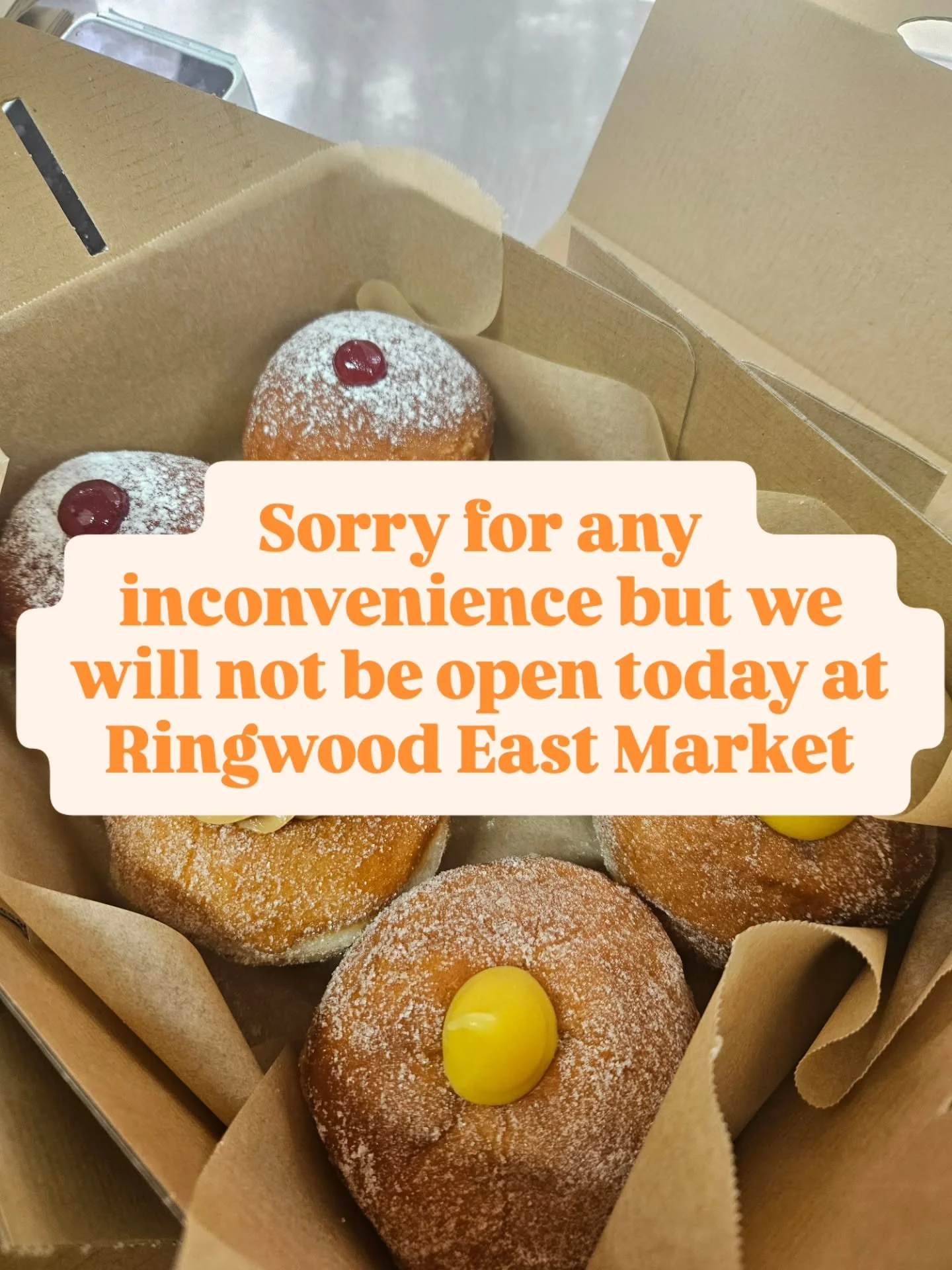 Good morning, Doughnut Fam! 🍩

Unfortunately, we won't be at Ringwood East Market today. We're sorry for any inconvenience and appreciate your understanding. ❤️

We hope to see you at the next market! 

#smallbusiness #shopsmall #ringwoodeast #Fresh