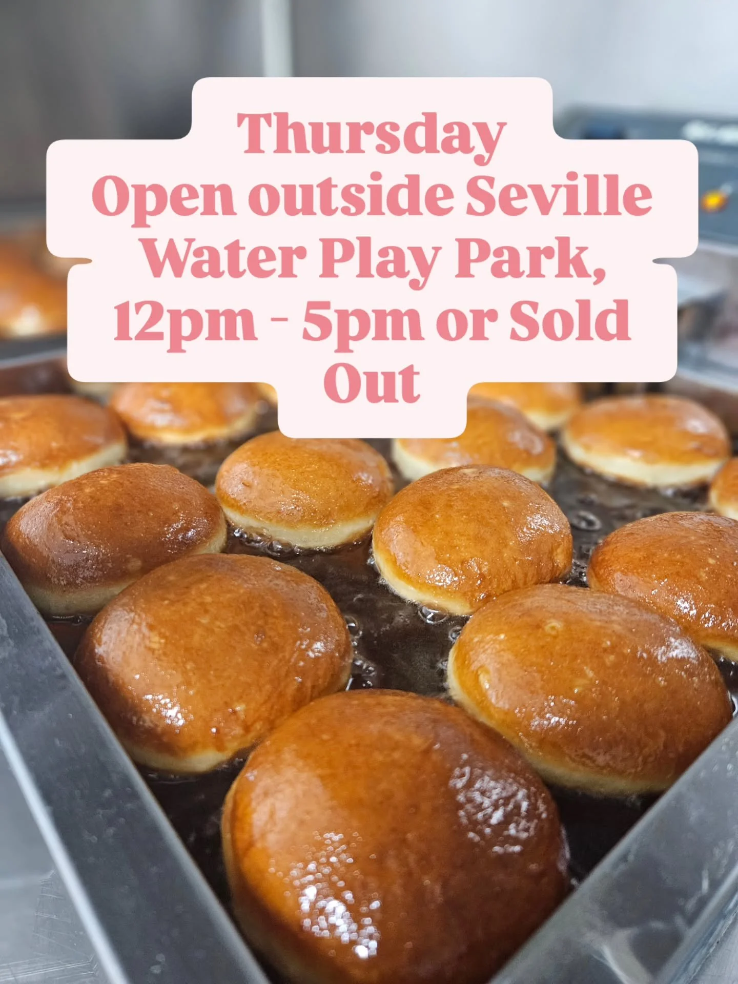 Good morning, Seville!!! ☀️🍩❤️

It&rsquo;s Thursday, and we&rsquo;re OPEN roadside outside the Seville Water Play Park from 12pm&ndash;5pm&mdash; or earlier if we sell out!

We can&rsquo;t wait to see all your smiling faces soon. Come grab yourself 