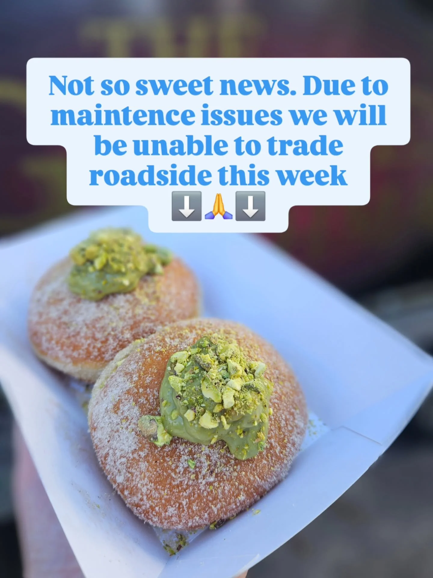 🍩✨ Good morning, doughnut fam! ✨🍩

We&rsquo;ve got a little bit of not-so-sweet news this morning 😭💔 Unfortunately, due to some maintenance issues, we won&rsquo;t be able to trade roadside this week.

BUT&hellip; we&rsquo;re keeping our fingers (