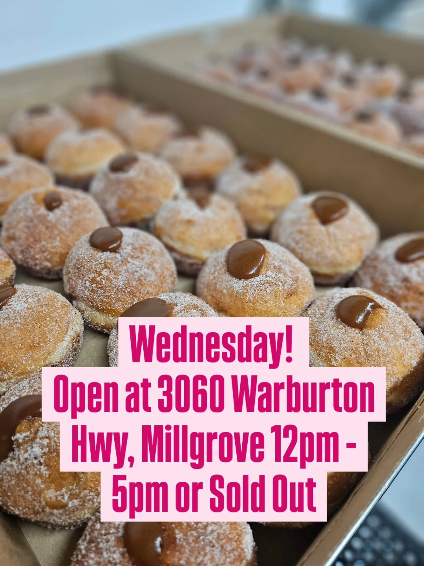 🌞🍩 GOOD MORNING, MILLGROVE!🍩🌞

HAPPY HUMP DAY! 🐪✨

Guess what, Millgrove?! 😍🍩 WE&rsquo;RE OPEN TODAY and ready to serve up all your doughnut happiness! 🥳💖🍩

📍 3060 Warburton Hwy, Millgrove (right next to the CFA)

⏰ 12PM &ndash; 5PM OR SOL