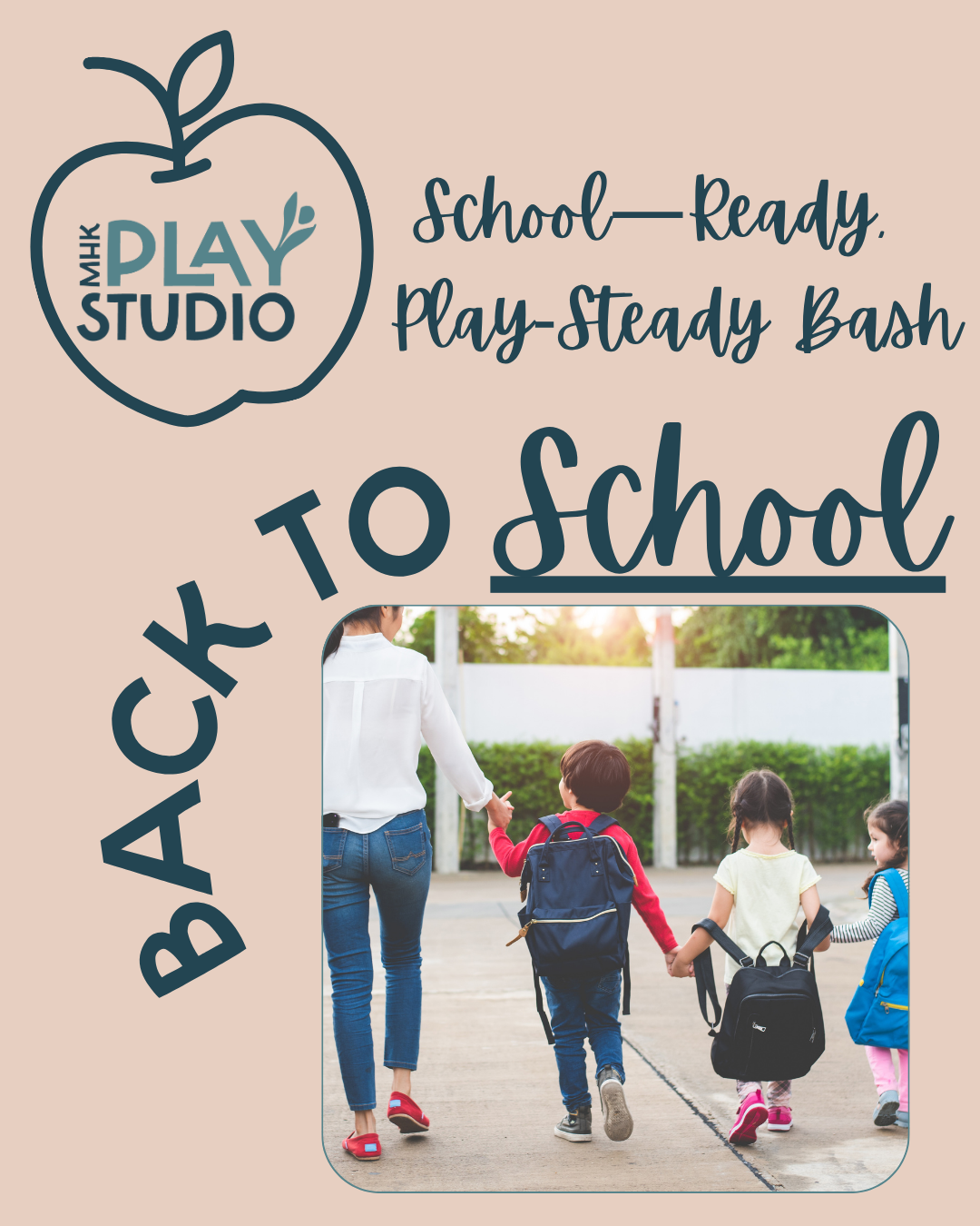 School-Ready, Play-Steady Bash
