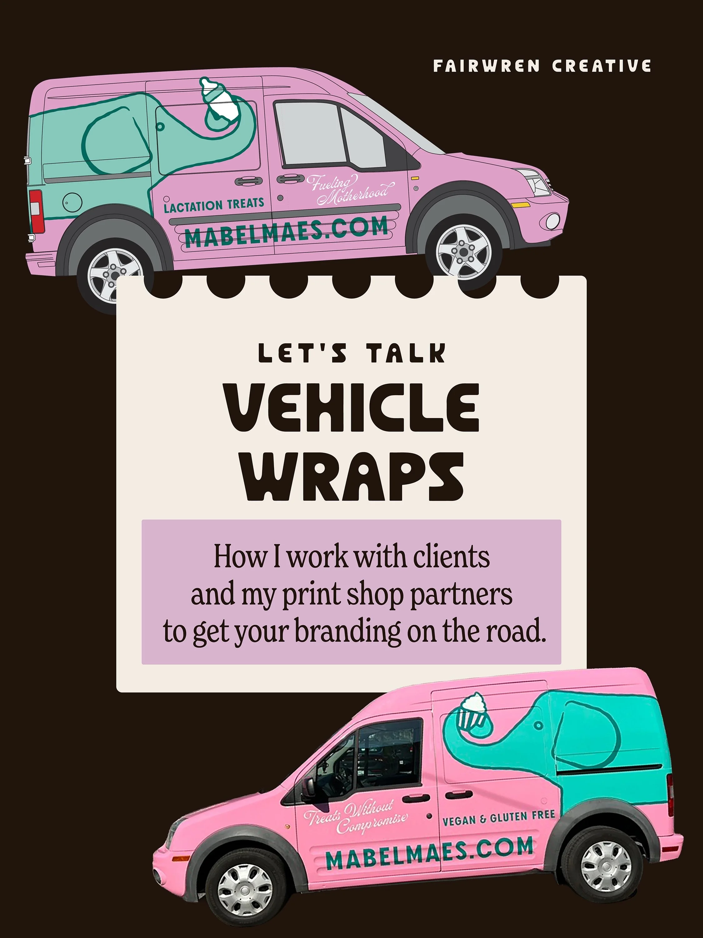 Let&rsquo;s talk Vehicle Wraps &amp; Graphics.

We have completed a beautiful and purposeful branding together and you are getting excited to share it with the world. Now you&rsquo;re thinking about having a mobile billboard to drive around... with a